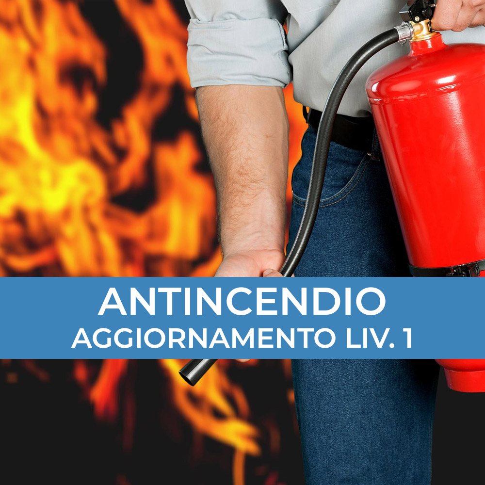 Corso di aggiornamento per addetti antincendio – Livello 1 (2 ore)